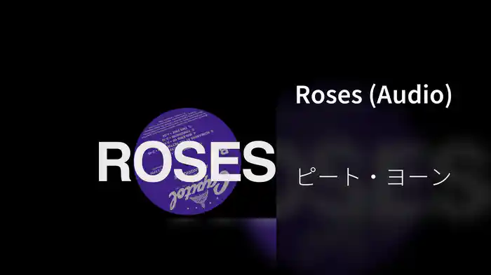 Roses (Audio)