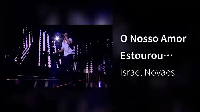 O Nosso Amor Estourou (Live)
