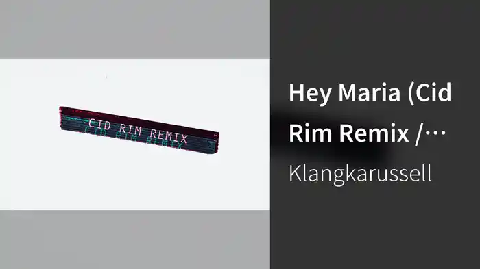 Hey Maria (Cid Rim Remix / Audio)