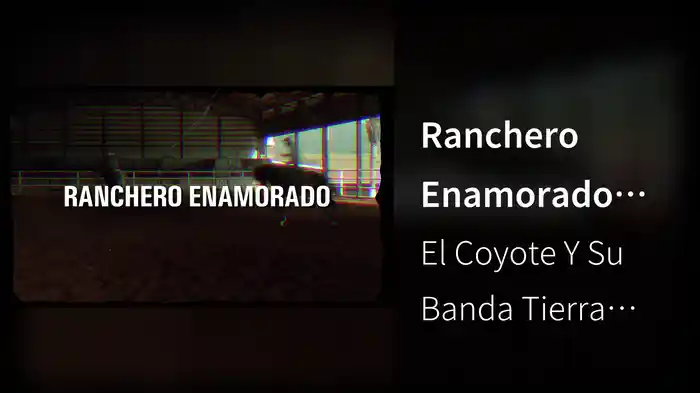 Ranchero Enamorado (LETRA)