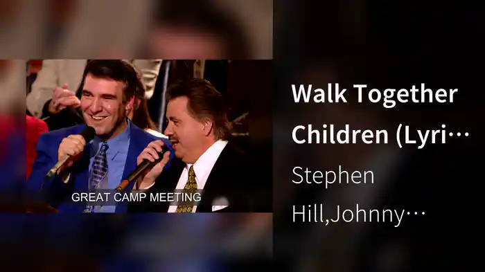 Walk Together Children (Lyric Video / Live From Westminster Central Hall in London, England/2001)
