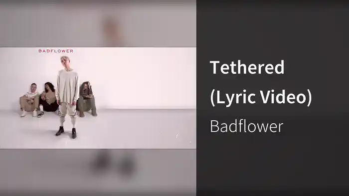 Tethered (Lyric Video)