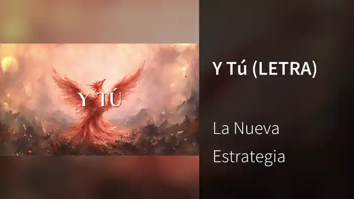 Y Tú (LETRA)