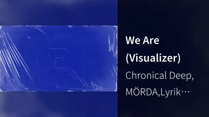 We Are (Visualizer)