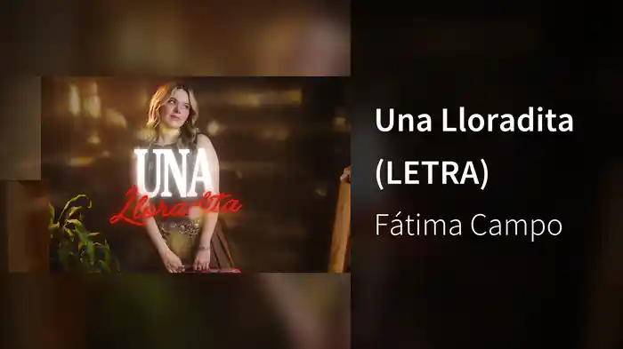Una Lloradita (LETRA)