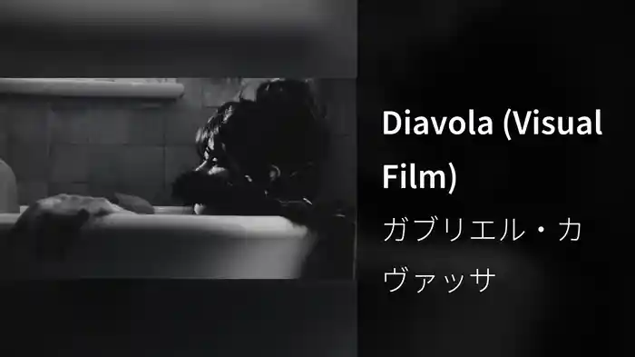 Diavola (Visual Film)