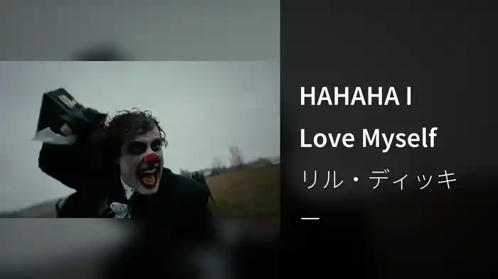 HAHAHA I Love Myself