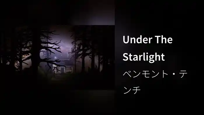 Under The Starlight