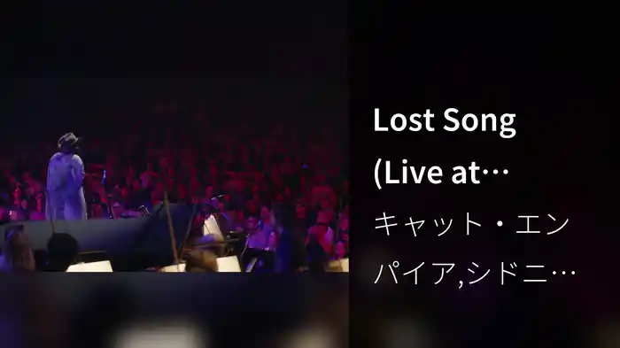 Lost Song (Live at Sydney Opera House)