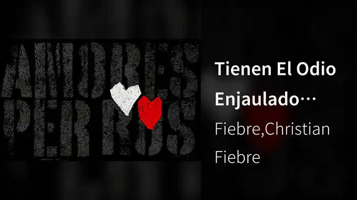 Tienen El Odio Enjaulado (Lyric Video)