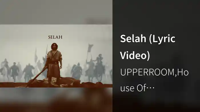 Selah (Lyric Video)