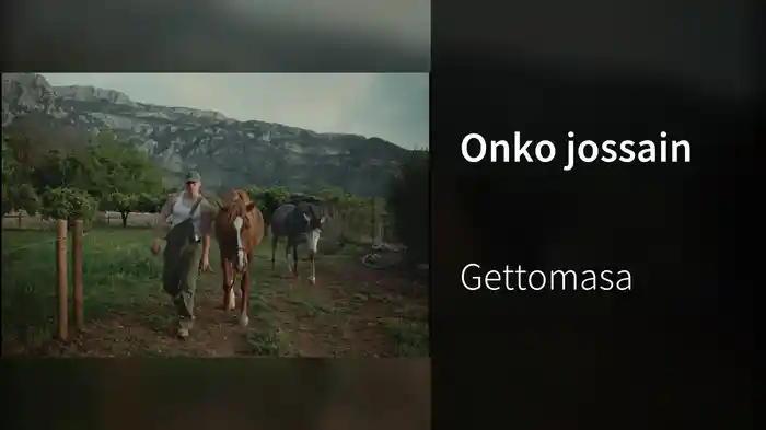 Onko jossain
