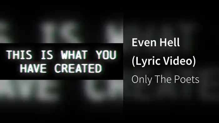 Even Hell (Lyric Video)