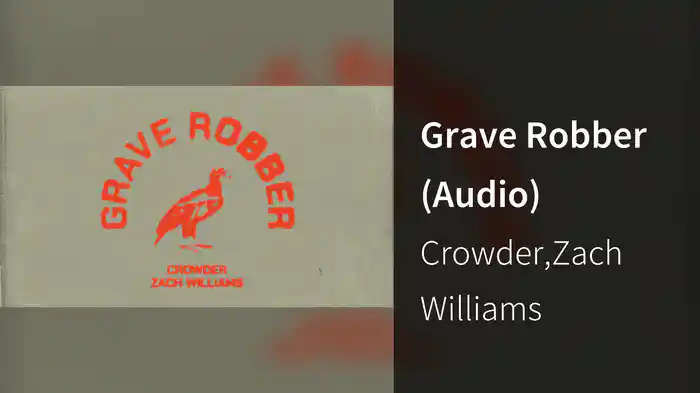 Grave Robber (Audio)