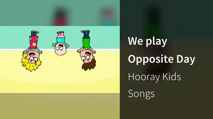 We play Opposite Day