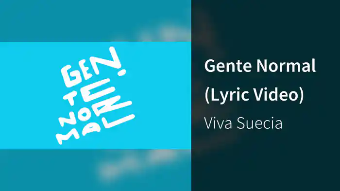 Gente Normal (Lyric Video)