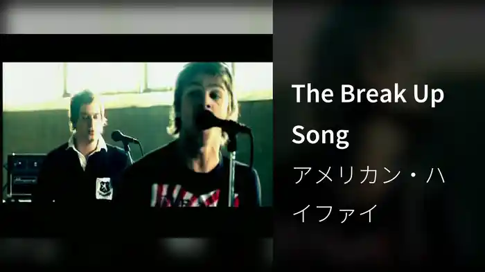 The Break Up Song