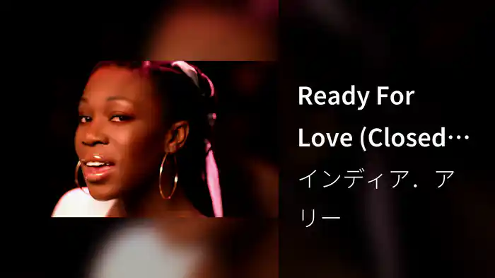 Ready For Love (Closed Captioned)