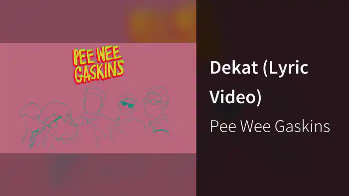 Dekat (Lyric Video)