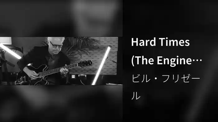 Hard Times (The Engine Room Sessions)