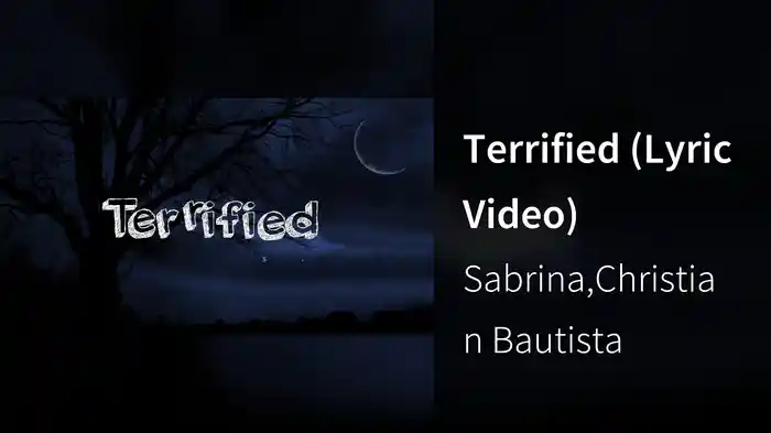 Terrified (Lyric Video)