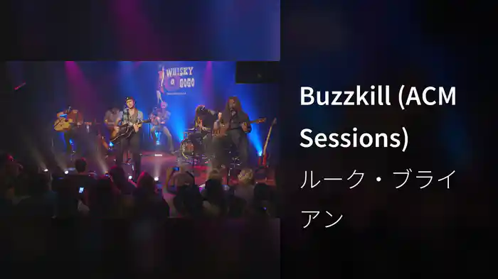 Buzzkill (ACM Sessions)