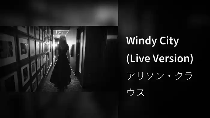 Windy City (Live Version)