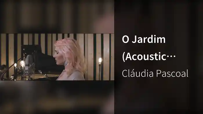 O Jardim (Acoustic Version)