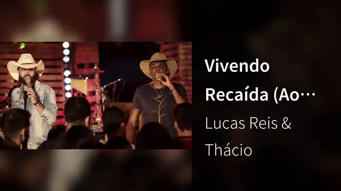 Vivendo Recaída (Ao Vivo Em Ilha Solteira / 2019)