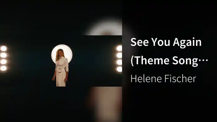 See You Again (Theme Song From The Original Movie “Traumfabrik”)