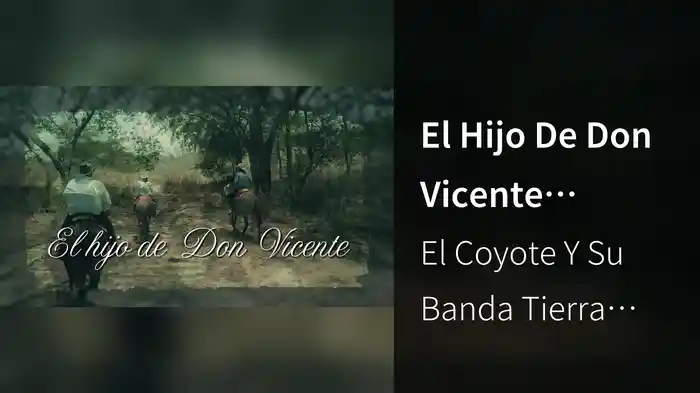 El Hijo De Don Vicente (LETRA)