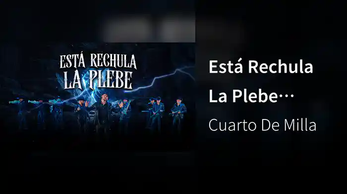 Está Rechula La Plebe (LETRA)