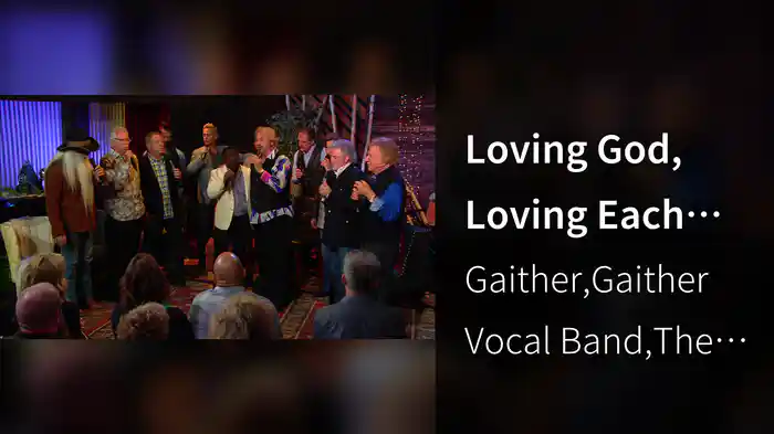 Loving God, Loving Each Other (Live)