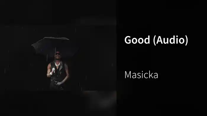 Good (Audio)