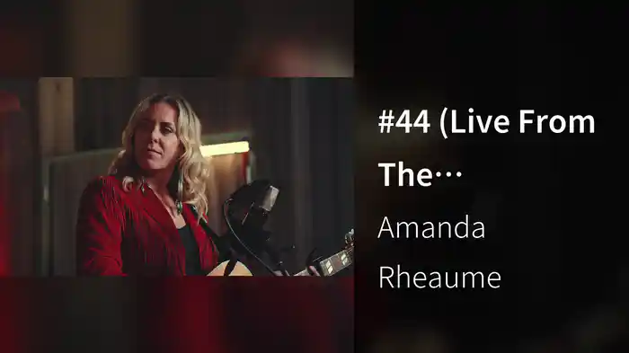 #44 (Live From The Woodshed)