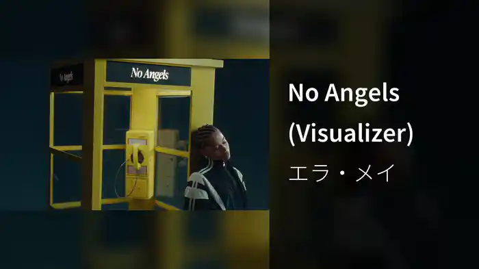 No Angels (Visualizer)