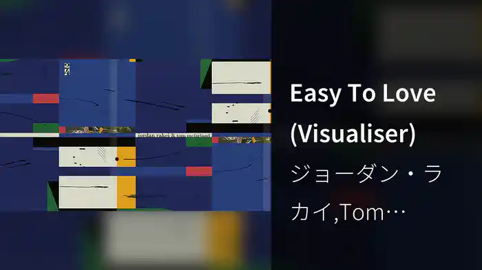 Easy To Love (Visualiser)