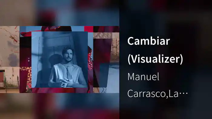 Cambiar (Visualizer)