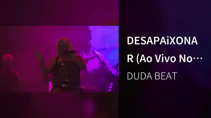 DESAPAiXONAR (Ao Vivo No Brasil / 2024)