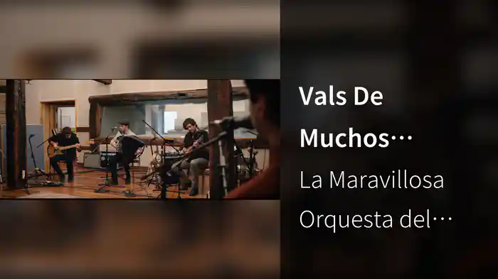Vals De Muchos (Sesión en Directo 2018)