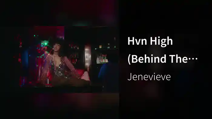 Hvn High (Behind The Scenes)