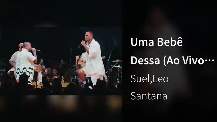 Uma Bebê Dessa (Ao Vivo No Rio De Janeiro / 2025)