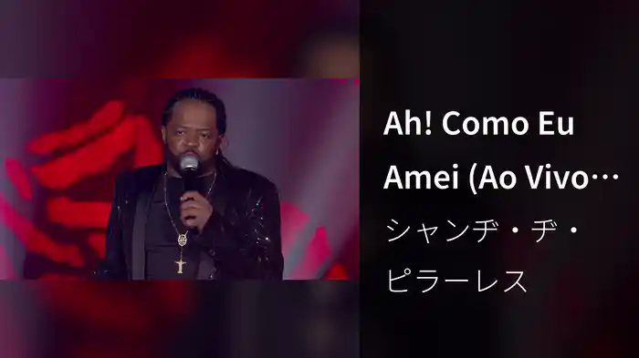 Ah! Como Eu Amei (Ao Vivo No Rio De Janeiro / 2020)