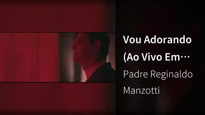 Vou Adorando (Ao Vivo Em Curitiba / 2019)