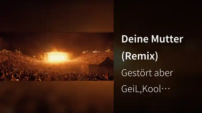 Deine Mutter (Remix)