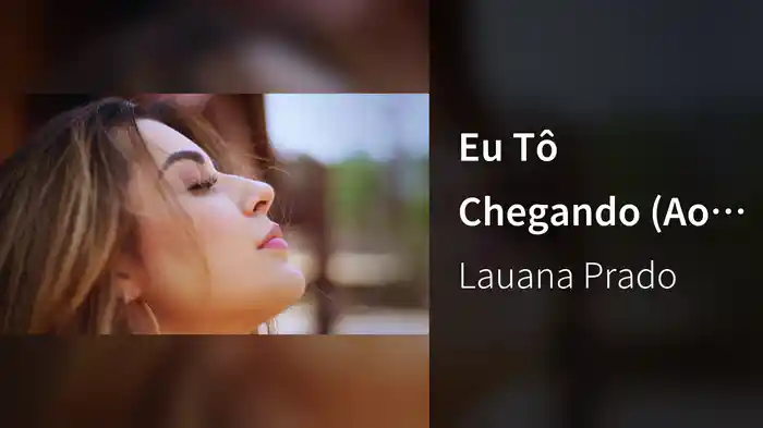 Eu Tô Chegando (Ao Vivo Em São Paulo / 2019)