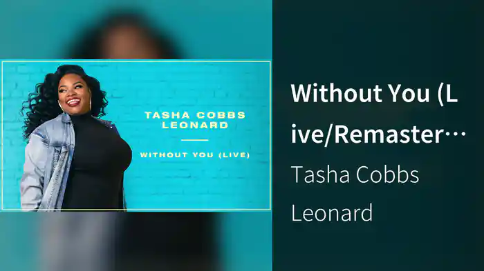 Without You (Live/Remastered/Audio)