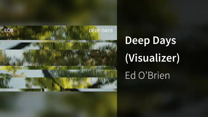 Deep Days (Visualizer)