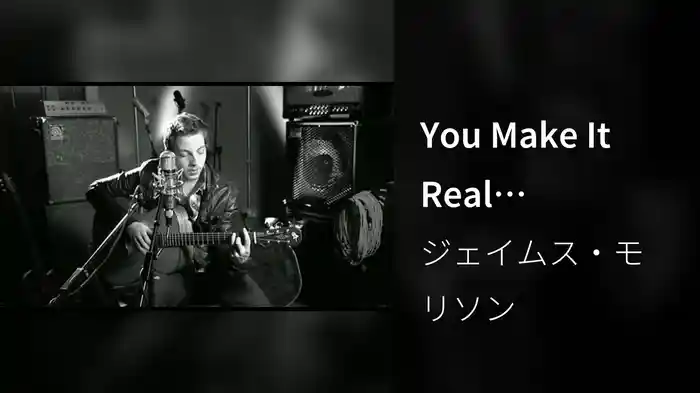 You Make It Real (Kensington Basement Session)