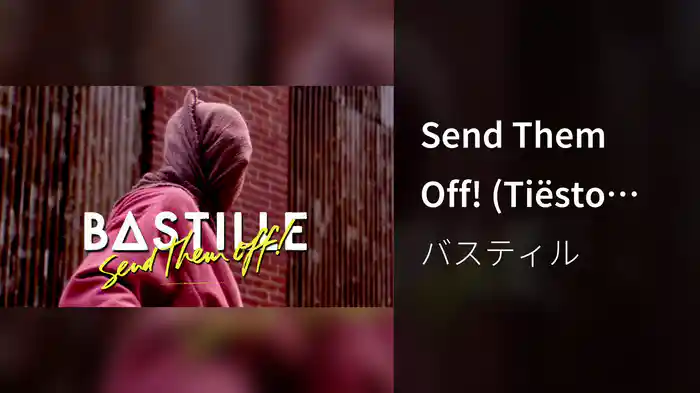 Send Them Off! (Tiësto Remix / Audio)